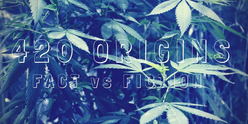 420 Origins: Fact vs Fiction