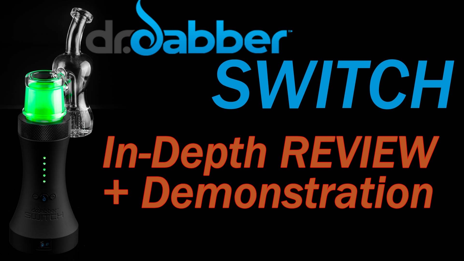 Dr. Dabber Switch Review – Portable Induction Dab Rig