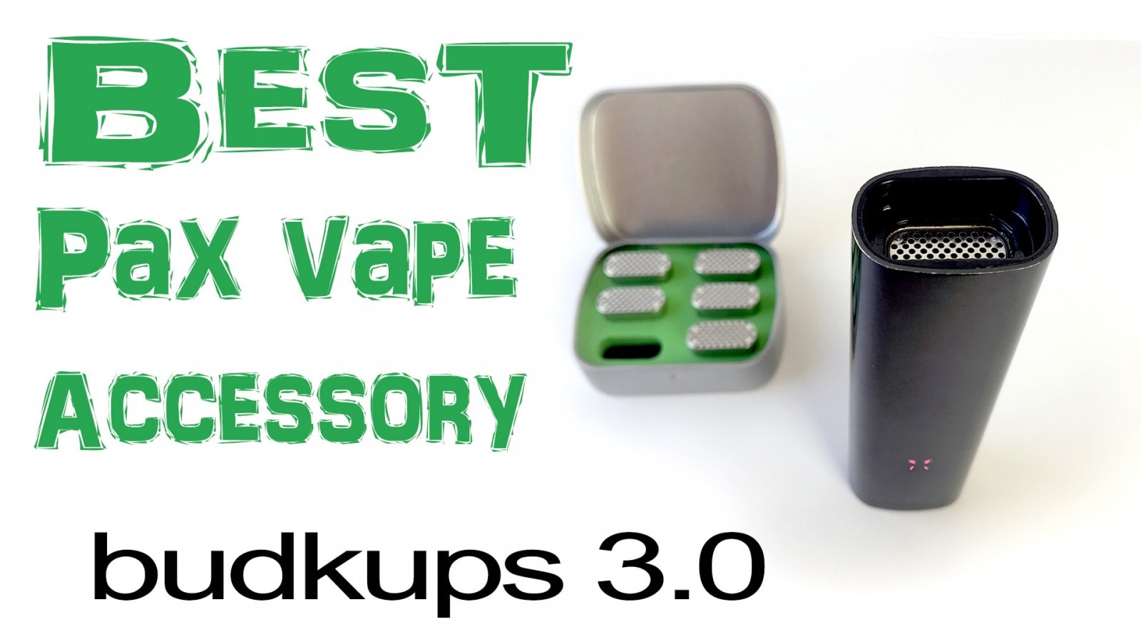 MUST HAVE Pax Accessory: BudKups 3.0 – Dry Herb Pax Pods