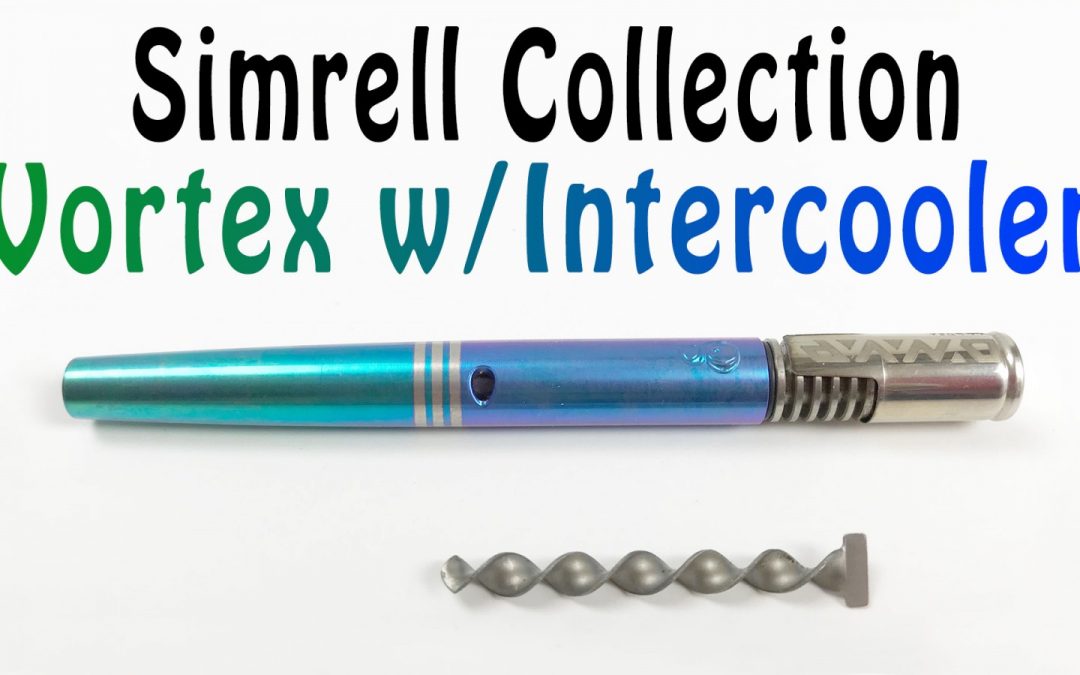 The Vortex Stem w/Intercooler – Simrell Collection