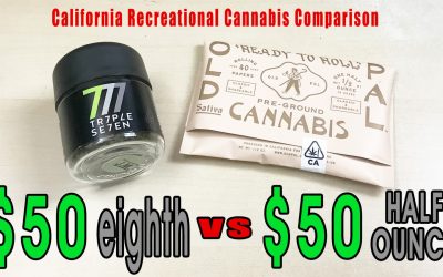LIVESTREAM: California Recreational Cannabis: $50 Eighth VS $50 HALF OZ