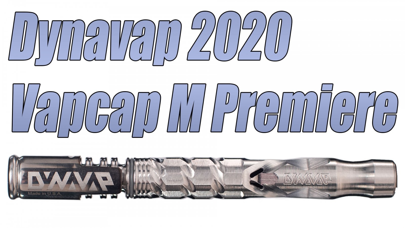 Dynavap Announces 2020 Vapcap M